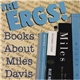 The Ergs! - Books About Miles Davis